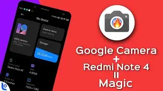 Gcam Redmi Note 4 | Google Camera for Redmi Note 4 | Gcam for MIUI 12 | Turned into DSLR Camera