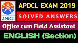APDCL (OFFICE CUM FIELD ASSISTANT) 2019 SOLVED PAPER (ENGLISH) #APDCL_EXAM #APDCL  #norul_alam_nazu