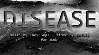 Lady Gaga - Disease (Fan Animation)