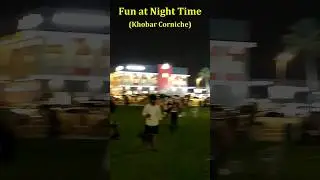 Kid's Fun at Night Time . Khobar Corniche #khobar #kids #viral #shorts #trending #short #fun #funny