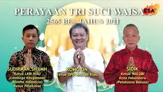PERAYAAN TRI SUCI WAISAK 2565 BE/TAHUN 2021 OLEH WALUBI RIAU