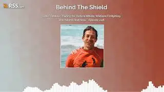 Justin DeMoss (Training the Tactical Athlete, Wildland Firefighting and Hotshot Wellness) -...
