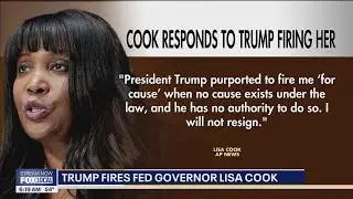 President Trump says he&rsquo;s firing Fed Governor Lisa Cook