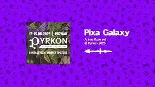 Pixa Galaxy Anime Rave J-Core set @ Pyrkon 2025