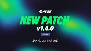 WHAT DID EA BREAK NOW? - FC 26 Title Update v1.4.0