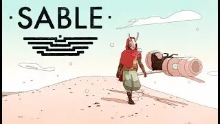 Sable (2021) - Exploration/Open World/ Story Rich Gameplay (No Commentary)