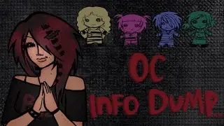 OC INFO-DUMPING (band oc’s)