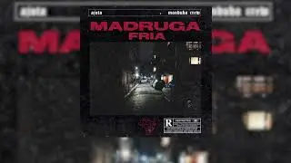 Ajota - Madruga Fria ft. Monduba Crew (Prod. Modesto)