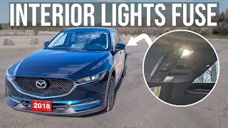 No Interior Lights Working? Fixed! - Mazda CX-5 (2017-2021)