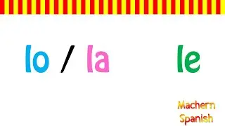 Aprende Gram&aacute;tica | &iquest;Lo/La o Le? | Pronombres de Objeto Directo e Indirecto