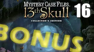 CLASSIC - Mystery Case Files 7: 13th Skull CE (2025) [16] Let's Play Walkthrough - BONUS PART 16