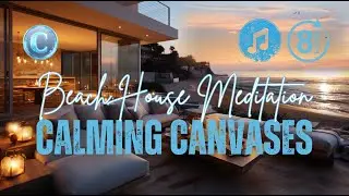Serenity Music by the Sea: Elegant Beach House & Sunset with Ocean Waves Sound #chillmusic #ambient