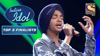 इस Contestant की Singing के Fan हुए Judges | Indian Idol 6 | Top 3 Finalists