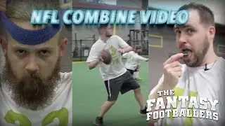 The Fantasy Footballers Combine Video
