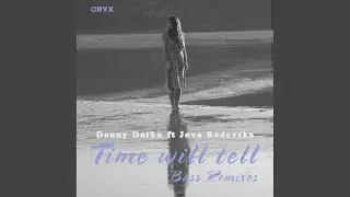 Time Will Tell (Biscoln Remix)