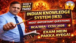 Indian Knowledge System (IKS) 🔥 Most Important Questions 2026 | Exam Oriented