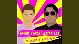 2 Hot 2 Handle (Radio Edit)