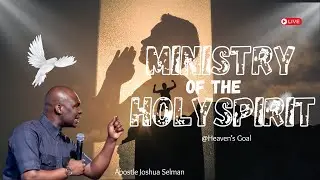 SUBMITTING TO THE LEADERSHIP OF THE SPIRIT - APOSTLE JOSHUA SELMAN