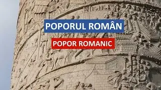 Poporul rom&acirc;n, popor romanic. Etnogeneza rom&acirc;nească
