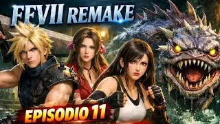 ESTE BOSS ES UNA LOCURA 🤯 | FFVII REMAKE EP.11