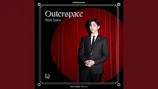 Outerspace (Feat. Loco)