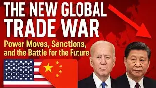 The New Global Trade War: Power Moves, Sanctions, and the Battle for the Future