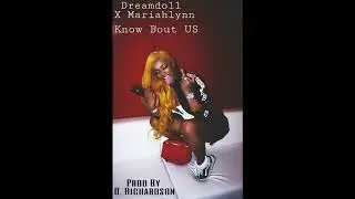 Dreamdoll X Mariahlynn Type Beat (Prod By D. Richardson)