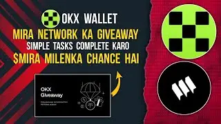 OKX WALLET Mira Network Giveaway | Complete Tasks | Chance Win $MIRA Tokens #okxwallet #miranetwork