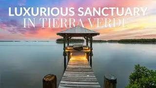 Luxurious Sanctuary in Tierra Verde
