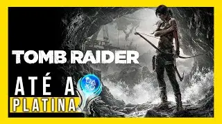 Últimos Troféus | Tomb Raider