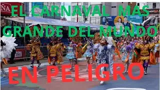 EL CARNAVAL DE ORURO🇧🇴 ESTA EN PELIGRO |  Por los conflictos sociales.