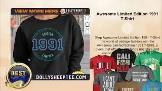 Awesome Limited Edition 1991 T-Shirt