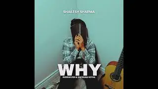 Why | Official Audio | Shailesh Sharma | Sad Haryanvi Song