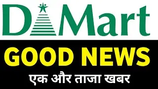 DMART SHARE LATEST NEWS TODAY | Dmart New Stores Opening news