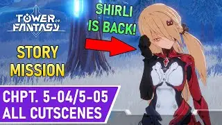 Tower of Fantasy | Story Mission | Chapter 5 (5-04 and 5-05) | All Cutscenes (English)