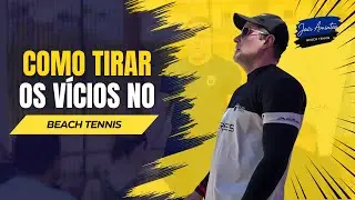 🎾 COMO TIRAR OS V&Iacute;CIOS NO BEACH TENNIS | JAIR AMINTAS