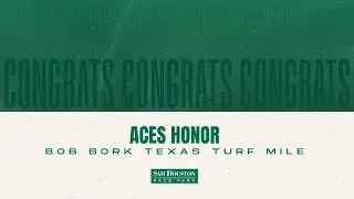 Aces Honor - 2026 Bob Bork Texas Turf Mile