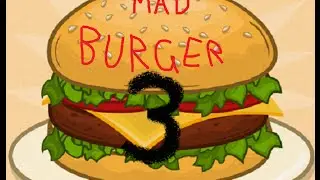 Mad Burger 3#Воздушная змейка