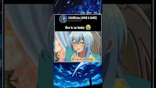 Bro is so lucky 😭 #anime #shorts #animeedits #animelover