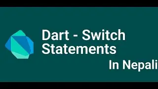 Dart - Switch Statements in Nepali