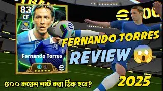 Full Player Review 102 Rating Fernando Torres||নষ্ট করছেন না তো ৫০০ কয়েন Fernando Torres নিয়ে
