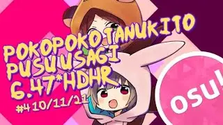Osu!droid Map:Pokopoko Tanuki to pusu Usagi by Uratanuki x Pusu  6.47★HDHR #4 10/11/21