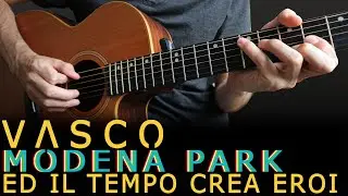 TUTORIAL#20 - Vasco Rossi - Ed il tempo crea eroi 