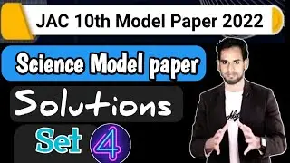 Jharkhand board class 10th Science model paper set 4 solutions 2022 | jac board Model paper 2022