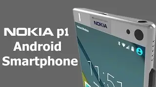 NOKIA  P1 coming in 2017