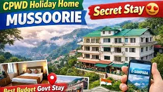CPWD Holiday Home| Mussoorie | Best Budget Government Stay |Near Mall Road 🏔️