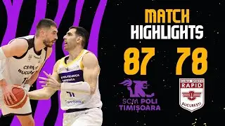 LNBM 25/26 - FULL GAME HIGHLIGHTS: SCM Poli Timișoara - CS Rapid București