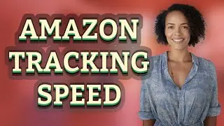 How Fast Does Amazon Update Your Order Tracking Number?