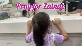 Pray for Zainab 🤒