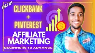 Clickbank + Pinterest Affiliate Marketing For Beginners Part 1 | pinterest affiliate marketing 2020